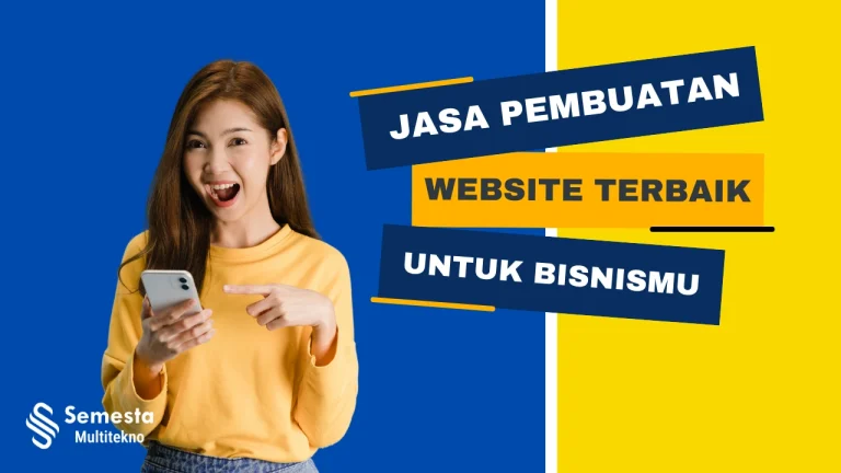 Jasa Pembuatan Website Terbaik Untuk Bisnismu