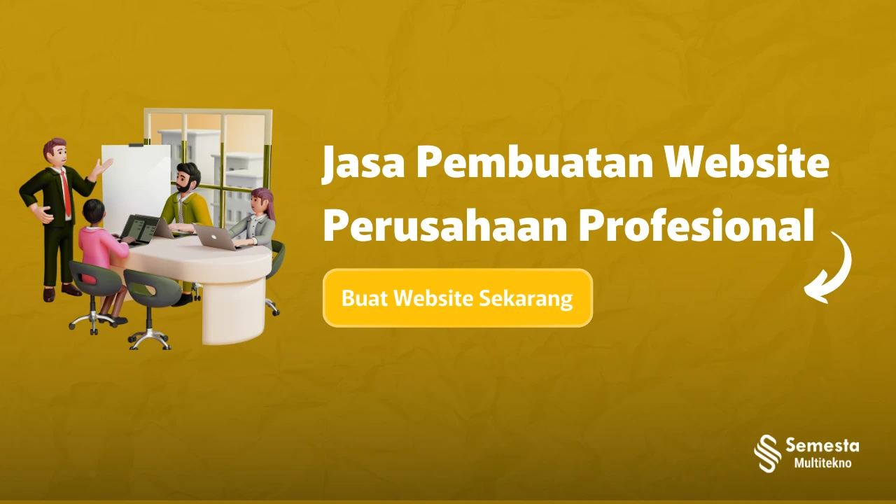 Jasa Pembuatan Website Perusahaan Profesional & Terpercaya