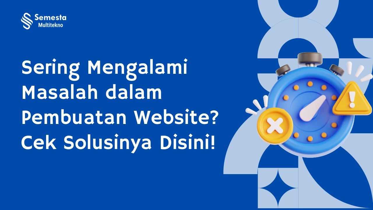 10 Kesalahan Umum dalam Pembuatan Website dan Cara Menghindarinya