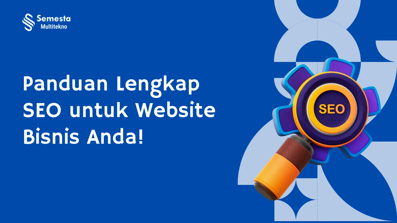 SEO Lokal untuk Website Bisnis: Panduan Lengkap
